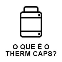 O que é o Therm Caps